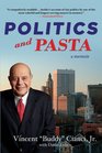 Politics and Pasta A Memoir
