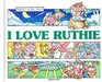 I love Ruthie The story of Ruth