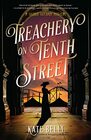 Treachery on Tenth Street (Gilded Gotham, Bk 3)