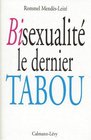 Bisexualite Le dernier tabou