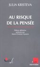 Au risque de la pensee