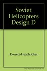 Soviet Helicopters Design Development and Tactics