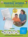 Making Words Lessons for Home or School