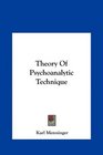Theory Of Psychoanalytic Technique