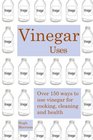 Vinegar uses over 150 ways to use vinegar for cooking cleaning and health