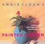 Annie Sloan's Painted Garden