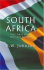 South Africa The First Man the Last Nation