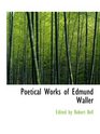 Poetical Works of Edmund Waller