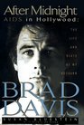 After Midnight The Life and Death of Brad Davis