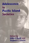 Adolescence in Pacific Island Societies (Pitt Assn Soc Anth Oceanic)