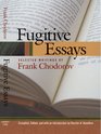 Fugitive Essays Selected Writings of Frank Chodorov