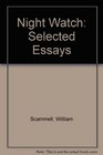 Nightwatch Selected Essays