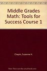 Middle Grades Math Tools for Success Course 1