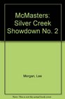 Silver Creek Showdown