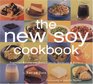 New Soy Cookbook  Tempting Recipes for Soybeans Soy Milk Tofu Tempeh Miso and Soy Sauce
