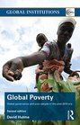 Global Poverty Global Governance and Poor People in the Post2015 Era