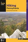 Hiking Pennsylvania A Guide to the State's Greatest Hikes