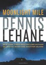 Moonlight Mile (Patrick Kenzie and Angela Gennaro, Bk 6)