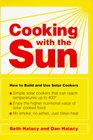 Cooking With the Sun: How to Build and Use Solar Cookers