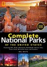 National Geographic Complete National Parks of the United States 2nd Edition