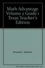 Math Advantage Volume 2 Grade 1 Texas Teacher's Edition
