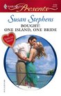 Bought: One Island, One Bride (Greek Tycoons) (Harlequin Presents, No 2702)