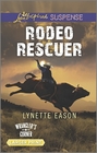 Rodeo Rescuer (Wrangler's Corner, Bk 2) (Love Inspired Suspense, No 484) (Larger Print)