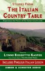 The Stories from The Italian Country Table  Exploring the Culture of Italian Farmhouse Cooking