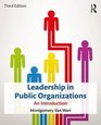 Leadership in Public Organizations An Introduction