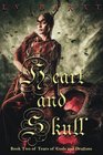 Heart and Skull (Tears of Gods and Dragons) (Volume 2)