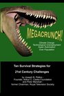 MegaCrunch Ten Survival Strategies for 21st Century Challenges
