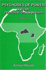Psychoses of Power  African Personal Dictatorships