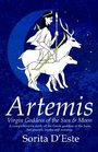 Artemis Virgin Goddess of the Sun  MoonA Comprehensive Guide to the Greek Goddess of the Hunt Her Myths Powers  Mysteries