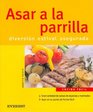 Asar a La Parrila/barbecue Grilling