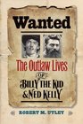Wanted The Outlaw Lives of Billy the Kid and Ned Kelly