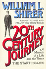 20th Century Journey A Memoir of a Life and the Times  The Start  19041930