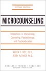 Microcounseling Innovations in Interviewing Counseling Psychotherapy and Psychoeducation