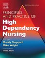 Principles and Practice of High Dependency Nursing