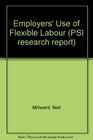 Employers' Use of Flexible Labour