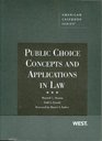Public Choice Concepts and Applications in Law