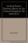United States Defence Bases in the United Kingdom
