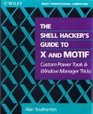 The Shell Hacker's Guide to X and Motif