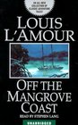Off the Mangrove Coast (Louis L'Amour)