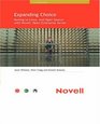 Expanding Choice Moving to Linux and Open Source with Novell Open Enterprise Server