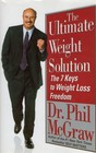 The Ulimate Weight Solution 7 Keys to Weight Loss Freedom