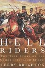 Hell Riders  The True Story of the Charge of the Light Brigade