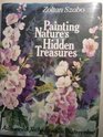 Painting Nature's Hidden Treasures  Advanced Techniques in Watercolor