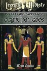 Legends of History Fun Learning Facts About Egyptian Gods Illustrated Fun Learning For Kids