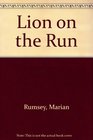 Lion on the Run