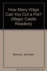 How Many Ways Can You Cut a Pie